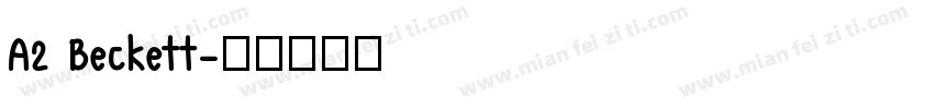 A2 Beckett字体转换